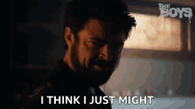 I Think I Just Might Billy Butcher GIF - I Think I Just Might Billy Butcher Karl Urban GIFs