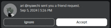a notification that says ari @nyawchi sent you a friend request sep 5 2024 5:26 pm