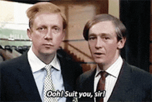 Suits You Fast Show GIF