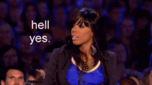 Hell Yes GIF - Hell Yes American Idol Kelly Rowland GIFs