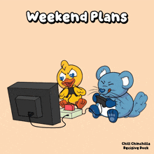 a cartoon of a duck and a mouse playing a video game with the words weekend plans below them