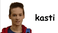 a picture of a young man with the name kasti on the bottom