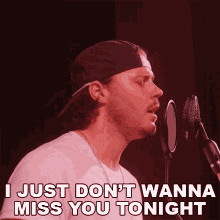 I Just Dont Wanna Miss You Tonight Josh Ross GIF - I Just Dont Wanna Miss You Tonight Josh Ross Iris Song GIFs