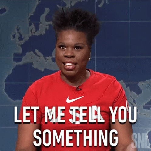 Let Me Tell You Something Weekend Update GIF - Let Me Tell You Something Weekend Update Saturday Night Live GIFs