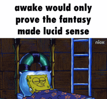 Awake Would Only Prove The Fantasy Made Lucid Sense Spongebob GIF - Awake Would Only Prove The Fantasy Made Lucid Sense Spongebob Hawaii Part Ii GIFs