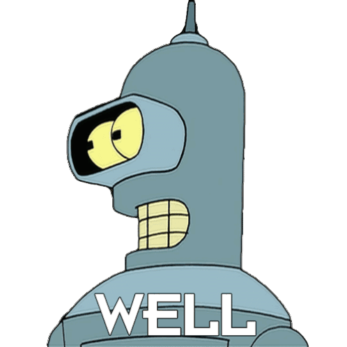 Well Bender Sticker - Well Bender Futurama Stickers