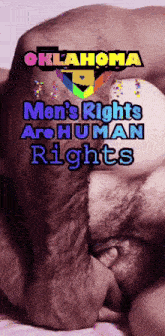 oklahoma men 's rights are human rights written on a poster