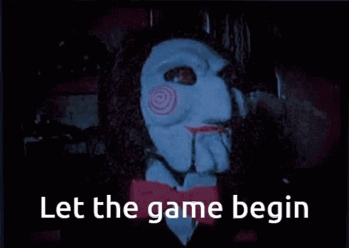 Saw GIF - Let the game begin