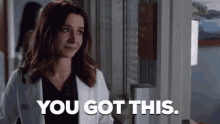 greys anatomy amelia shepherd you got this you can do this you can do it