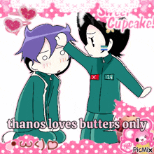 thanos loves butters only written on a picture of two anime characters