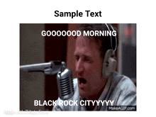 a man wearing headphones is singing into a microphone and says good morning black rock city