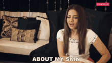 About My Skin Sana Khaan GIF - About My Skin Sana Khaan Pinkvilla GIFs