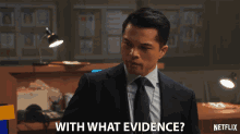 With What Evidence Do You Have Proof GIF - With What Evidence Do You Have Proof We Need Evidence GIFs