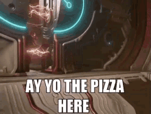 pizza ay yo the pizza here ay yo the pizza here master cheif