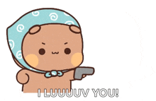 a cartoon bear is pointing a gun at a heart and says i luuuuv you .