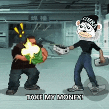 a video game character says take my money while another character holds a hammer