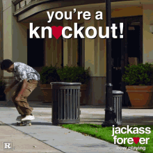 youre a knockout eric manaka jackass forever skateboarding do a kickflip