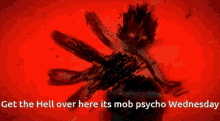 Mob Mob Psycho GIF - Mob Mob Psycho Mob Wednesday GIFs