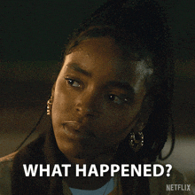 a close up of a woman 's face with the words " what happened " above her