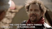The I Did Some Dirty Things In Florida Look Florida GIF - The I Did Some Dirty Things In Florida Look Florida Mistakes GIFs
