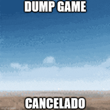 Dumpgame Cancelado GIF - Dumpgame Cancelado Dump Game GIFs