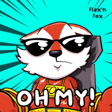 a cartoon of a fox wearing sunglasses and a gold chain says oh my