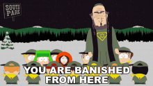 You Are Banished From Here Kenny Mccormick GIF - You Are Banished From Here Kenny Mccormick Kyle Broflovski GIFs