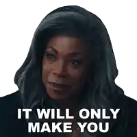 a woman with gray hair has a sticker on her face that says " it will only make you "