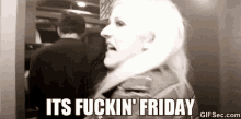 Friddaaaay GIF - Ellie Goulding Tgif Its Fucking Friday GIFs