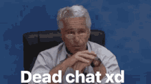 Deadchat Dead Chat Xd GIF - Deadchat Dead Chat Xd Chat Is Dead GIFs