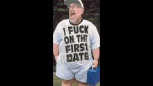 a man wearing a t-shirt that says " i fuck on the first date "