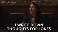 I Write Down Thoughts For Jokes Comedian GIF - I Write Down Thoughts For Jokes Comedian Joke GIFs