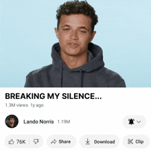 a screenshot of a video called breaking my silence by lando norris