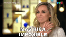 Mas Rica Imposible Denise Dumas GIF - Mas Rica Imposible Denise Dumas Masterchef Argentina GIFs