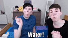 dan howell phil lester water hydrate hydrated