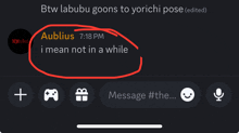 a screenshot of a conversation between aublius and btw labubu going to yorochi pose