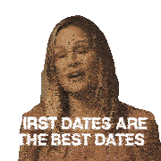First Dates Are The Best Dates Angela Sticker - First Dates Are The Best Dates Angela Tara Spencer-nairn Stickers