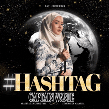 a poster for hashtag captain wanie with a woman holding a microphone