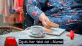Og Du Har Ristet Den Mums GIF
