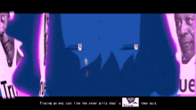 a screenshot of a video game with the words finding an end just like the other girls that 's true they said