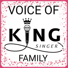 a sign that says voice of king singer family on it