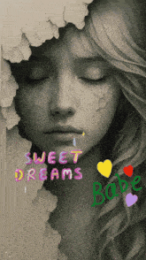 a picture of a woman with her eyes closed and the words sweet dreams babe