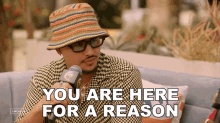 You Are Here For A Reason Joe Kay GIF - You Are Here For A Reason Joe Kay Coachella GIFs