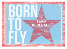 a sign that says born to fly with a red star in the middle
