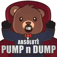 a teddy bear with the words absolute pump n dump written below it