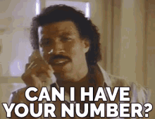 Can I Have Your Number? GIF - Phone Number Call Me Lionel Richie GIFs