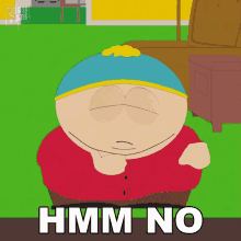 Hmm No Eric Cartman GIF - Hmm No Eric Cartman South Park GIFs