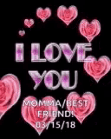 i love you mom best friend hearts flowers