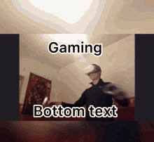 a man wearing a virtual reality headset with the words gaming bottom text