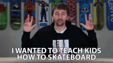 I Wanted To Teach Kids How To Skateboard Teach GIF - I Wanted To Teach Kids How To Skateboard Teach Teacher GIFs